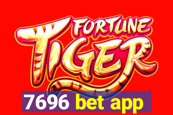 7696 bet app